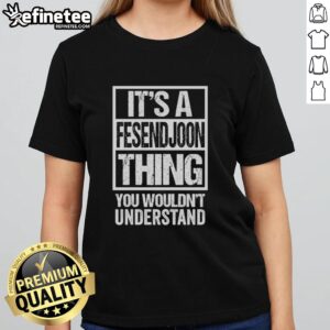 Official 'It's A Fesendjoon Thing You Wouldn't Understand' tee for ladies in Tehran, showcasing Persian culture and humor.