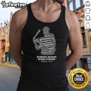 Premium Jackie Robinson Day tank top showcasing barriers broken and bonds formed since 1947 in sports history.