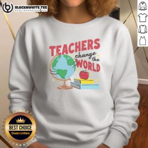 Awesome Teachers Change The World white and red ringer sweatshirt featuring a motivational design for educators.