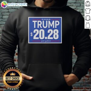 Top Trump Funny Hoodie featuring '20-28 Per Gallon' slogan, perfect for humor and political satire fans.