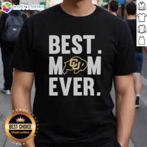 Nice Colorado Buffaloes Mom Ever Logo T-Shirt for Mother's Day fans, celebrating team spirit and motherhood.