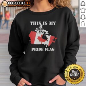 Retro Canada flag sweatshirt featuring 'This Is My Pride Flag' design, perfect for celebrating pride and Canadian heritage.