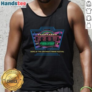 Premium Know Theatre tank top featuring Cincinnati Fringe Festival design, perfect for fans and festival-goers.