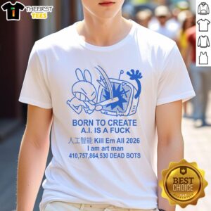 Pretty Born To Create Anti AI Art T-Shirt featuring 'I Am Art Man No AI' design for creative enthusiasts.