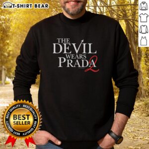 Alt Text: Stylish 'Nice The Devil Wears Prada 2' logo sweatshirt featuring bold typography and a trendy design. Perfect for fans!