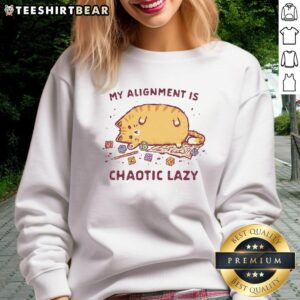 Cute My Alignment Is Chaotic Lazy Cat Sweatshirt featuring a playful cat design, perfect for cozy casual wear.
