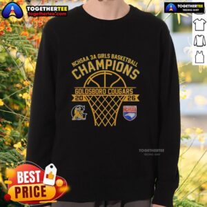 Alt Text: Original Goldsboro Cougars NCHSAA 3A Girls Basketball Champions sweatshirt showcasing team pride and victory.