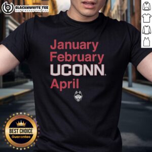 Good January February UConn Huskies April T-Shirt featuring team colors and logo, perfect for fans and sports enthusiasts.