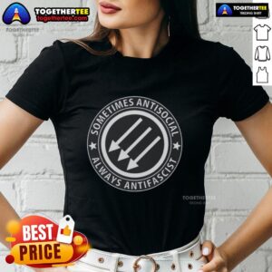 Alt Text: Hot Sometimes Antisocial Always Antifascist Ladies Tee featuring bold text on a stylish women's t-shirt.