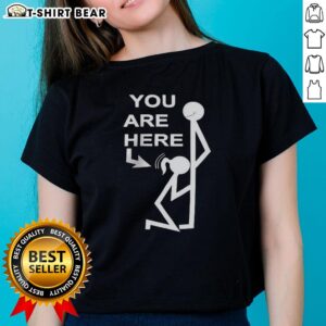 Funny Nice You Are Here Stickman meme on a ladies tee, perfect for casual wear and humor lovers.