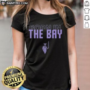 Top Golden State Valkyries Basketball Born In The Bay NBA ladies tee featuring a stylish design and team colors.