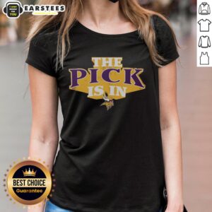 Good Minnesota Vikings Pick Is In Ladies Tee featuring team colors and logo, perfect for female fans supporting the Vikings.