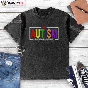 Funny autism washed t-shirt showcasing a unique design about seeing the world differently, perfect for raising awareness.