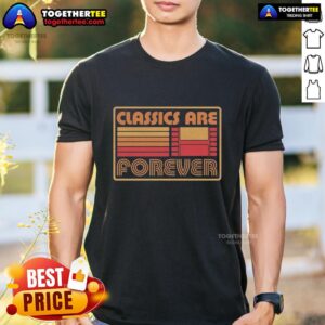 Vintage T-Shirt featuring 'Top Classics Are Forever' design, perfect for retro fashion lovers and classic tee enthusiasts.