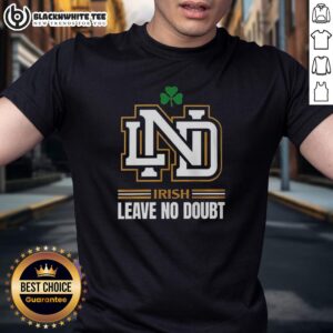 Nice Notre Dame Irish Leave No Doubt T-Shirt featuring vibrant team colors and bold graphics for fans and supporters.