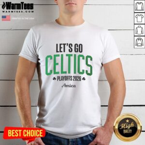 Alt Text: Nice Let's Go Boston Celtics Playoffs 2026 Amica T-Shirt featuring vibrant team colors and bold graphics.