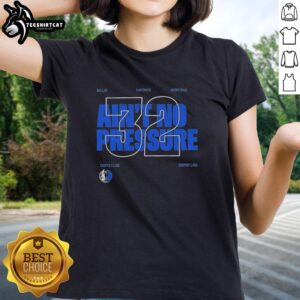 Alt Text: Stylish 'Ain't No Pressure 32' Dallas Mavericks ladies tee showcasing team spirit and trendy design.