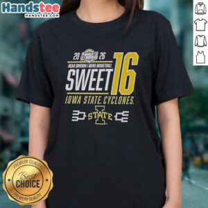 Premium Iowa State Cyclones 2026 NCAA DI March Madness Sweet 16 Ladies Tee showcasing team spirit and style.