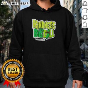 Alt Text: Awesome Kindness Is A Big Dill Pickle To Everyone Hoodie featuring a playful pickle graphic and vibrant colors.