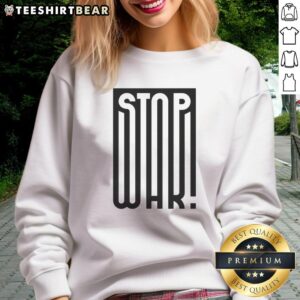 Stylish 'Nice Stop War' sweatshirt by Barbara Galinska featuring artistic calligraphy design for a bold statement.