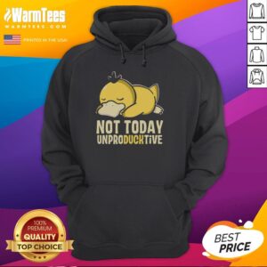 Cute Not Today Unproductive Pokmon Psyduck Hoodie featuring a playful Psyduck design, perfect for casual wear.