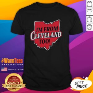 Alt Text: Good Cleveland Guardians I'm From Cleveland Too Map T-Shirt featuring a stylish design celebrating Cleveland pride.