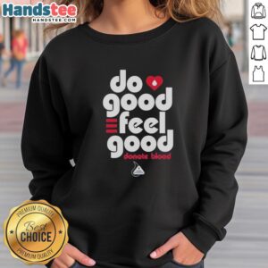 Premium Chattanooga Do Good Feel Good Donate Blood sweatshirt for Blood Assurance supporters in stylish design.