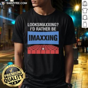 Nice Looksmaxxing I'D Rather Be Movie Maxxing T-Shirt design featuring bold graphics and playful text for movie lovers.