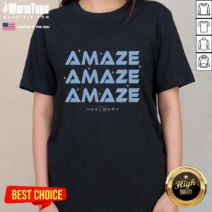 Nice Amaze Project Hail Mary Ladies Tee featuring stylish design and comfortable fit for casual wear.