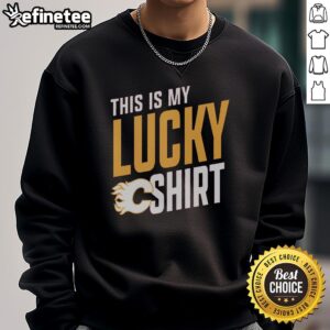 Premium Calgary Flames sweatshirt with 'This Is My Lucky Sweatshirt' design, perfect for fans and cozy wear.