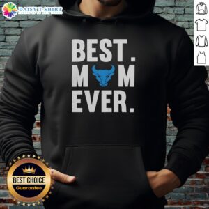 Awesome Buffalo Bulls football hoodie for the best mom ever, perfect gift for Mother's Day celebration.