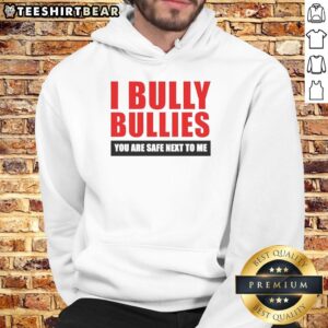 Cozy Nice I Bully Bullies You Are Safe Next to Me Hoodie in vibrant colors, ideal for dog lovers and cozy fashion.