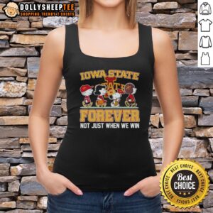 Original Peanuts X Iowa State Cyclones tank top featuring cartoon characters and 'Forever Fan, Not Just When We Win' slogan.