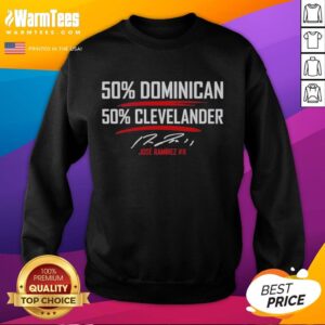 Nice Jose Ramirez 50% Dominican 50% Clevelander signature sweatshirt featuring vibrant graphics and comfortable design.