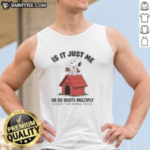 Funny Snoopy tank top with the phrase 'Do idiots multiply quicker than normal people?' for casual wear.