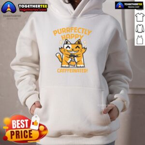 Alt Text: Cozy 'Purrfectly Happy' Catffeinated Coffee Cat Hoodie featuring a playful cat graphic, perfect for cat lovers.