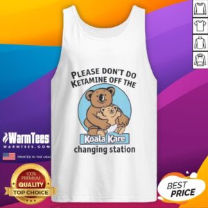 Premium 'Please Dont Do K-Tamine' tank top featuring a Koala Kare changing station design for unique fashion.