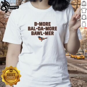 Alt Text: Premium Baltimore Orioles Bmore Balda More Bawlmer logo ladies tee showcasing team spirit and local pride.