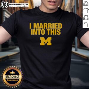 Alt Text: Nice I Married Into This Michigan Wolverines T-Shirt showcasing team pride and humor for fans of Michigan football.