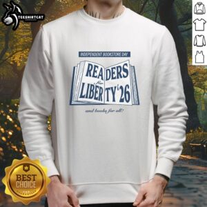 Nice Readers for Liberty and Books for All sweatshirt featuring a cozy design, perfect for book lovers and advocates.