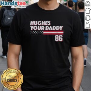 Premium Jack Hughes Your Daddy 86 Retro T-Shirt featuring vibrant graphics and a classic design for fans and collectors.