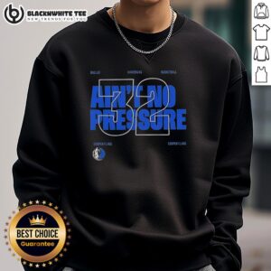 Premium Dallas Mavericks Ain't No Pressure 32 Sweatshirt featuring vibrant team colors and stylish design for fans.
