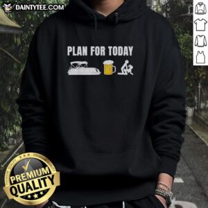 Cozy 'Hot Plan For Today' hoodie featuring beer and boating design, perfect for casual outings or relaxing by the water.