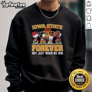 Cartoon characters on a sweatshirt celebrating Iowa State Cyclones fans, showcasing 'Top Peanuts X Iowa State Cyclones Forever Fan' design.