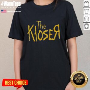 Good The Kloser Logo Ladies Tee featuring a stylish design perfect for casual wear and fashion-forward outfits.