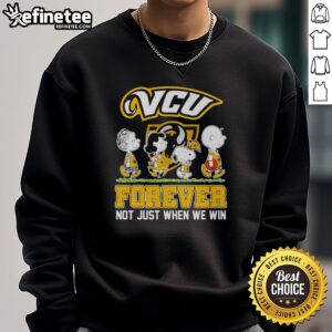 Original Peanuts characters on VCU Rams NBA sweatshirt, celebrating team spirit with 'Forever Not Just When We Win' slogan.