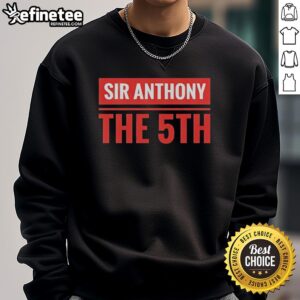 Alt Text: Premium Sir Anthony The 5th Stacked Block Sweatshirt featuring bold graphics and a stylish design for casual wear.
