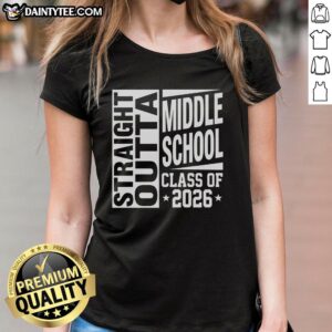 Funny Straight Outta Middle School Class of 2026 Ladies Tee design featuring playful graphics and vibrant colors.