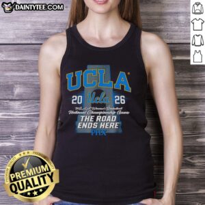 Alt Text: Official UCLA Bruins NCAA Women's Basketball 2026 The Road Ends Here Phoenix tank top in blue and gold design.
