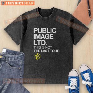 Pretty Public Image Ltd. 'This Is Not The Last Tour' 2026 North America washed t-shirt featuring vibrant graphics.